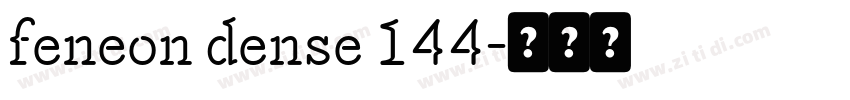 feneon dense 144字体转换